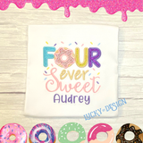 Birthday Shirt: Glitter Donut Four Ever Sweet (Personalize it with a name)