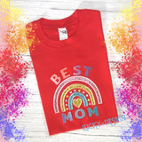 Shirt: Glitter Rainbow - Best MOM (Personalize it with a name)